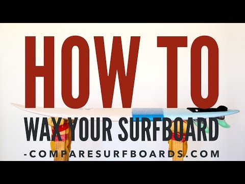 How to Wax a Surfboard no.31 | Compare Surfboards